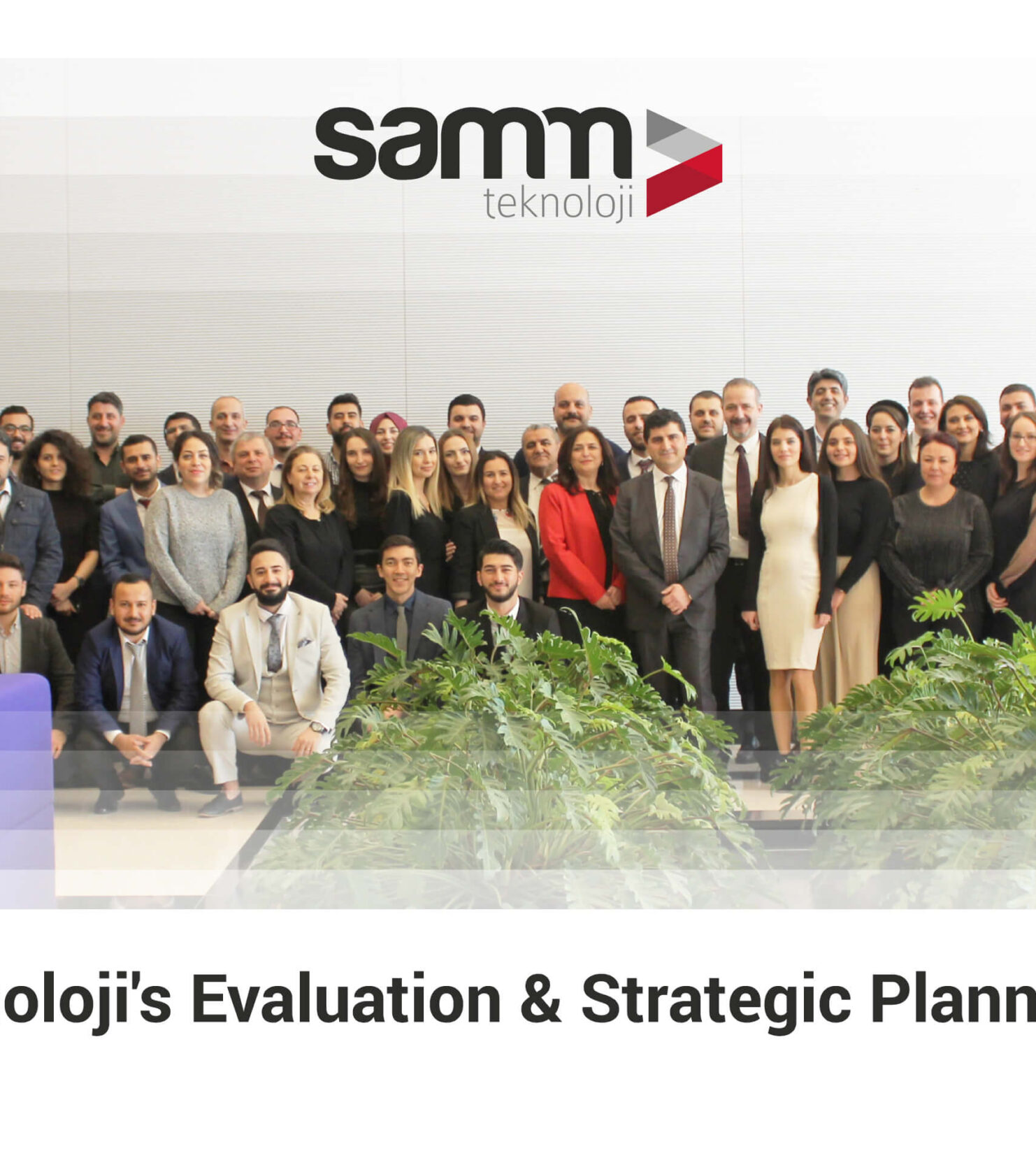 SAMM Teknoloji's Evaluation & Strategic Planning Meeting